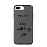 i am watching you Biodegradable phone case