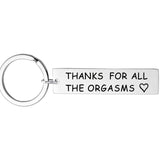 Custom Keyring Engraved Thank for All The Orgasms I Love You Key Ring Couple Keychain Jewelry Gifts Give To My Boyfriend Husband - everythingyouuneedd