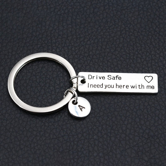 Drive Safe I Need You Here With Me/Couples Keychain/Engraved Keychain/Lettering A-Z Keychain/Husband Gift/Boyfriend Gift - everythingyouuneedd